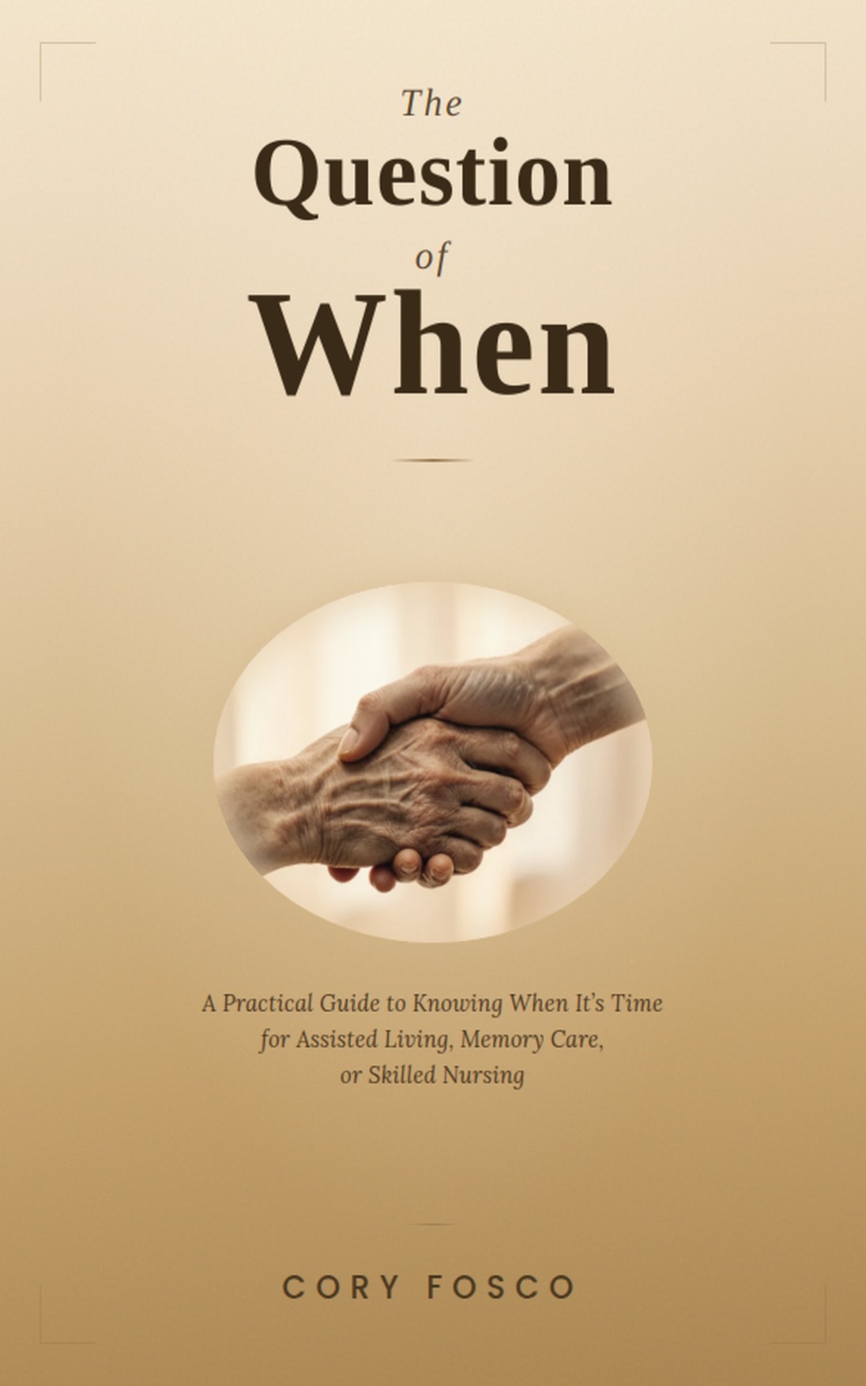 The Question of When by Cory Fosco book cover